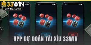 app dự đoán tài xỉu 33win