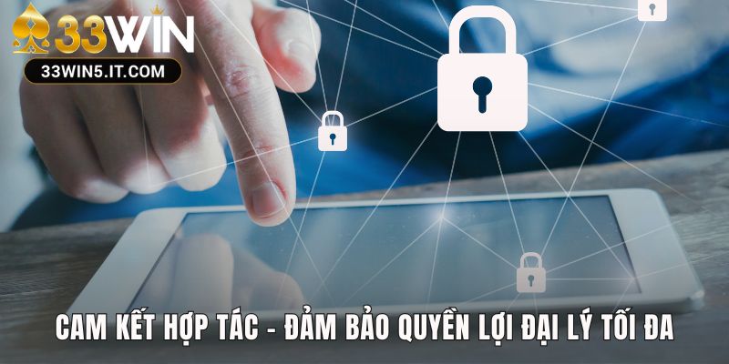 Bảo đảm các quyền lợi hàng đầu cho đại lý