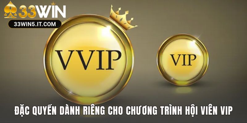 Chương trình VIP vượt trội hơn nhiều khuyến mãi 32win