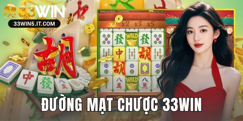 Đường mạt chược 33win