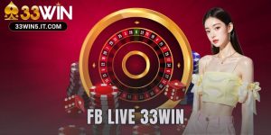 FB LIVE 33win