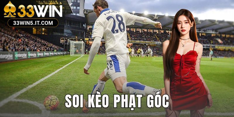 Soi Kèo Phạt Góc