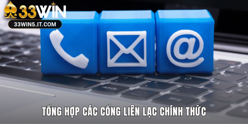Lựa chọn đúng kênh liên lạc giúp nhận hỗ trợ tốt nhất